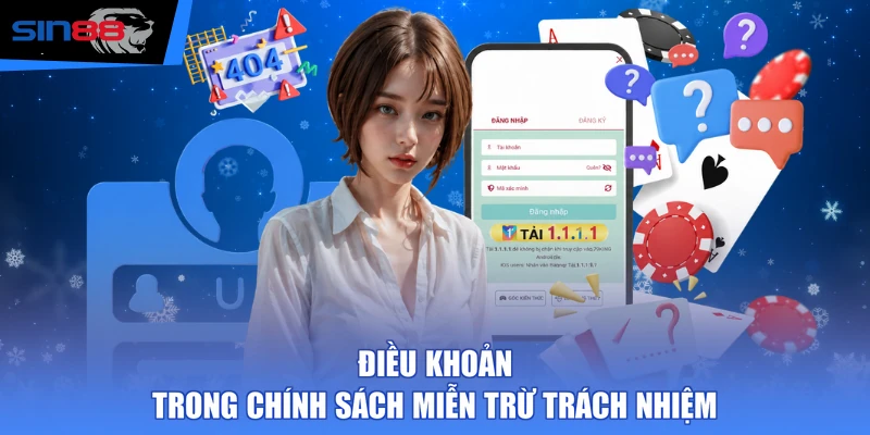 Điều khoản trong chính sách miễn trừ trách nhiệm
