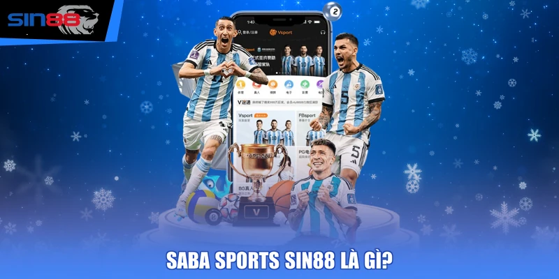 Saba Sports SIN88 là gì?